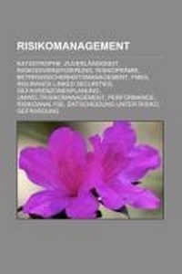 Abbildung von: Risikomanagement - Books LLC, Wiki Series