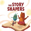 Cover: The Story Shapers - Bug & Bear Press
