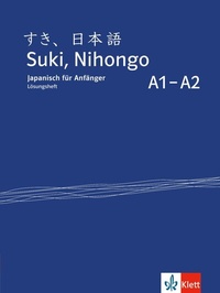 Abbildung von: Suki, Nihongo A1-A2 - Klett