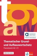 Cover: Thematischer Grund- und Aufbauwortschatz Franz&ouml;sisch A2-C1 - &Eacute;dition suisse - Hybride Ausgabe allango - Klett