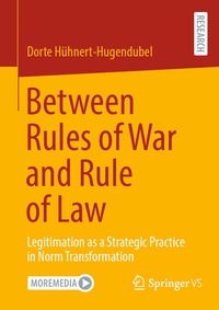 Abbildung von: Between Rules of War and Rule of Law - Springer VS