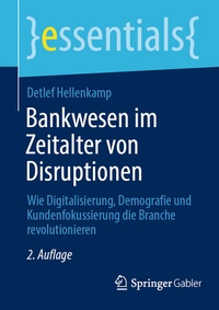 Abbildung von: Bankwesen im Zeitalter von Disruptionen - Springer Gabler