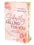 Cover: Silently Falling For You - Falsche N&auml;he, Echtes Herzklopfen | Limitierte Auflage mit Farbschnitt - Nova MD