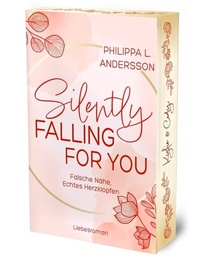 Abbildung von: Silently Falling For You - Falsche Nähe, Echtes Herzklopfen | Limitierte Auflage mit Farbschnitt - Nova MD