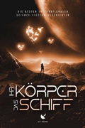 Cover: Ihr K&ouml;rper, das Schiff - Nova MD