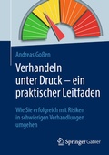 Cover: Verhandeln unter Druck - ein praktischer Leitfaden - Springer Gabler