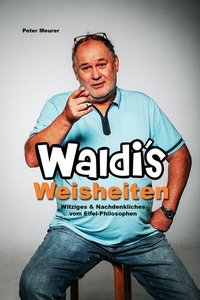Abbildung von: Waldis Weisheiten - Edition Steffan