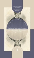 Cover: Carlos de Sig&uuml;enza y G&oacute;ngora o la culminaci&oacute;n del proyecto integral criollo - Vervuert Verlagsgesellschaft