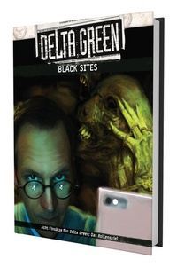 Abbildung von: Delta Green - Black Sites (Abenteueranthologie) - Ulisses Medien und Spiel Distribution GmbH