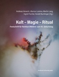 Cover: Kult - Magie - Ritual - innsbruck university press