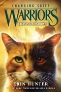 Cover: Warriors: Changing Skies #3: Chasing Shadows - HarperCollins
