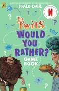 Cover: The Twits: A Would You Rather Game Book - Puffin
