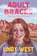 Cover: Adult Braces - Grand Central Publishing