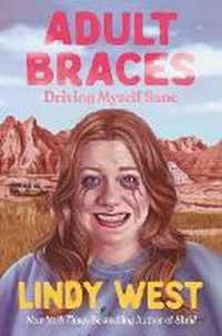 Enlarge image Cover: Adult Braces - Grand Central Publishing