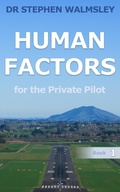 Cover: Human Factors for the Private Pilot - Stephen Walmsley