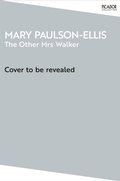 Cover: The Other Mrs Walker - Picador