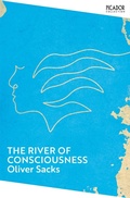 Cover: The River of Consciousness - Picador