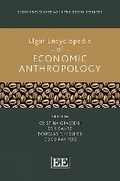 Cover: Elgar Encyclopedia of Economic Anthropology - Edward Elgar Publishing
