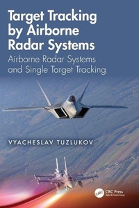 Enlarge image Cover: Target Tracking by Airborne Radar Systems - CRC Press