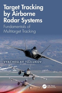 Enlarge image Cover: Target Tracking by Airborne Radar Systems - CRC Press