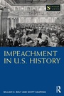 Cover: Impeachment in U.S. History - Routledge