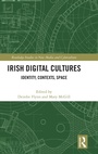 Cover: Irish Digital Cultures - Routledge