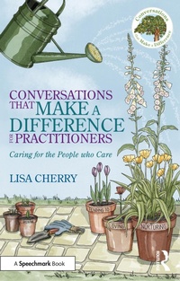 Enlarge image Cover: Conversations that Make a Difference for Practitioners - Routledge