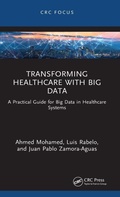 Cover: Transforming Healthcare with Big Data - CRC Press