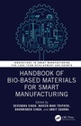 Cover: Handbook of Bio-Based Materials for Smart Manufacturing - CRC Press