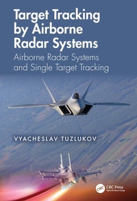 Enlarge image Cover: Target Tracking by Airborne Radar Systems - CRC Press