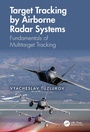Cover: Target Tracking by Airborne Radar Systems - CRC Press