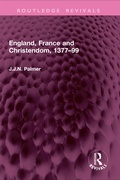 Cover: England, France and Christendom, 1377-99 - Routledge