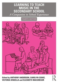 Enlarge image Cover: Learning to Teach Music in the Secondary School - Routledge