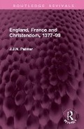 Cover: England, France and Christendom, 1377-99 - Routledge
