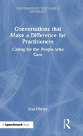 Cover: Conversations that Make a Difference for Practitioners - Routledge