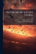 Cover: Naturgeschichte Der Tauben - Hutson Street Press