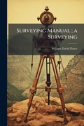 Cover: Surveying Manual; a Surveying - Hutson Street Press