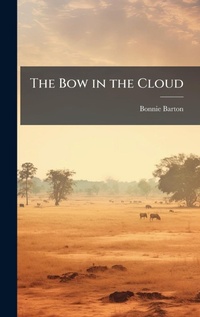 Abbildung von: The Bow in the Cloud - Hutson Street Press
