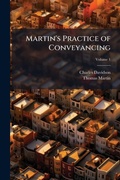Cover: Martin's Practice of Conveyancing - Hutson Street Press