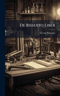 Abbildung von: De Bissexto Liber - Hutson Street Press
