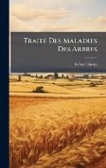 Cover: TraitA(c) Des Maladies Des Arbres - Hutson Street Press