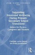 Cover: Supporting Emotional Wellbeing During Primary-Secondary School Transitions - Routledge