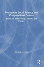 Cover: Posthuman Social Science and Computational Culture - Routledge