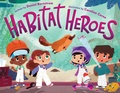 Cover: Habitat Heroes - Disney Press