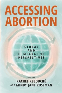 Enlarge image Cover: Accessing Abortion - New York University Press