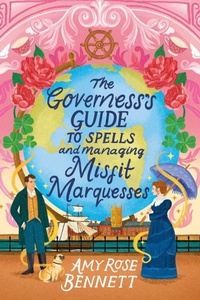 Enlarge image Cover: The Governess's Guide to Spells and Managing Misfit Marquesses - Kensington Publishing