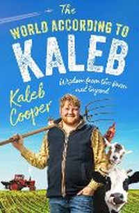Abbildung von: The World According to Kaleb - Quercus Publishing