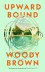 Cover: Upward Bound - Jonathan Cape