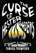 Cover: The Curse of Hester Gardens - Erewhon Books