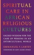 Cover: Spiritual Care in African Religious Cultures - Georgetown University Press